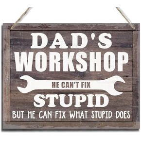 Rustic Sign, Father's Day Gift, Grandpa's Gift, Hanging Printed Wood Wall Art Sign, Papaw's Workshop He Can't Fix Stupid" Sign, Man Cave Décor, Vintage Sign Gift for Grandpa, Funny Workshop Sign