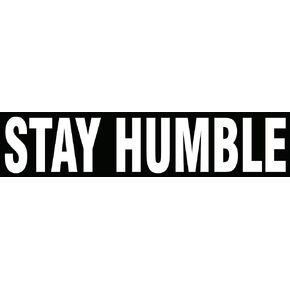 Stay Humble USA Car Sticker Decal, Truck, Windshield Banner Sticker, 22 x 4 inches - White Letters Die Cut Vinyl