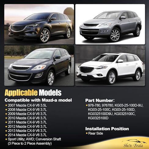 KG03-25-100D-9U مجموعة عمود الدفع الخلفي الكامل المتوافقة مع Mazda-a CX-9 2007-2014 V6؛ الدفع الرباعي؛ استبدال # 976-780، KG0325100D9U in Kuwait