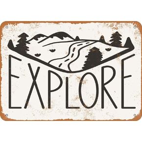 Explore Wild Forest Mountain Rustic Retro Fashion Chic Metal Tin Sign Garage Vintage Garden House Wall Decor 12X8 Inch