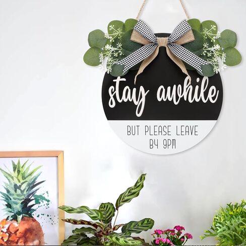 CHDITB 3D Stay Awhile ولكن يرجى المغادرة بحلول الساعة 9 مساءً لافتة الباب الأمامي (11.42 بوصة × 11.42 بوصة)، علامة ترحيب مضحكة مع شريط بأوراق خضراء صناعية، إكليل خشبي مزرعة ريفي لباب الشرفة والفصول الدراسية in Kuwait