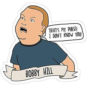 Set of 3 -Bobby Hill: That's My Purse! I Don't Know You!, King of The Hill Decal Sticker