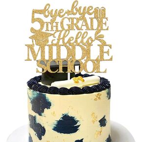 Bye Bye 5th Grade Hello Middle School Cake Topper, Congrats 5th Grade Grad, 2024 Elementary Graduate Graduation Party Decorations Supplies, Gold Glitter