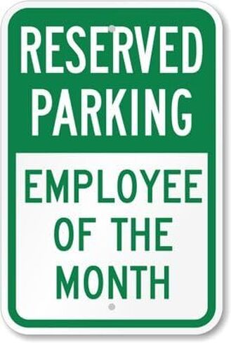 SmartSign - K-5499-EG-12x18 Reserved Parking - Employee of the Month Sign by | 12" x 18" 3M Engineer Grade Reflective Aluminum Green on White in Saudi Arabia