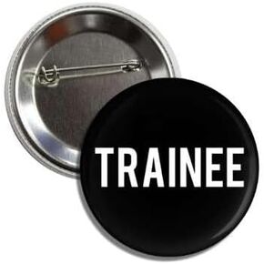 TRAINEE Button Badge Pin Perfect For Workplace Hats, Jackets, Shirts and More in Saudi Arabia