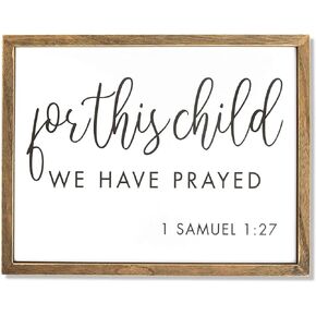 Religious Wall Art, 1 Samuel 1 27 For This Child We Have Prayed (15 x 11.75 In)
