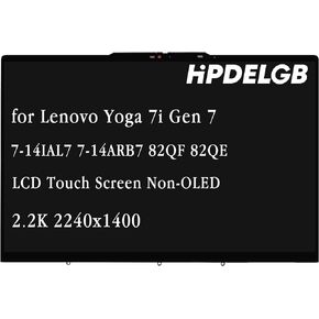 Screen Replacement for Lenovo Yoga 7i Gen 7 7-14IAL7 7-14ARB7 82QF 82QE 2022 14.0 inche 2.2K 2240x1400 IPS LCD Touch Screen Display Digitizer Assembly Non-OLED