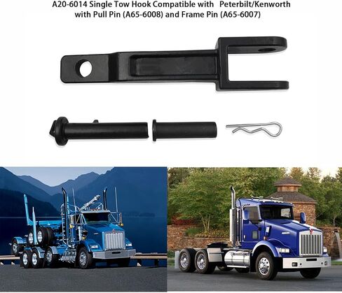 A20-6014 Tow Hook with A65-6008 Pull Pin and A65-6007 Frame Pin Compatible with Peterbilt/Kenworth in Saudi Arabia