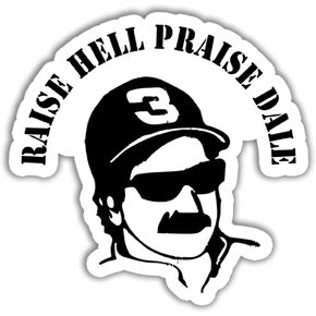 3Pcs/Pack - Raise Hell Praise Dale Sticker, Dale Earnhardt Racing Car Stickers for Laptop Water Bottle Phone Car Tent Van Bumper Window Helmet, Stickers 3x4 inch