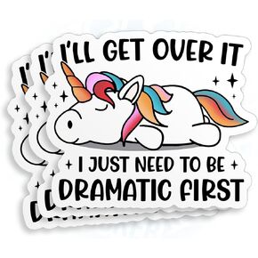 (3Pcs) I'll Get Over It I Just Need to Be Dramatic First Sticker Funny Unicorn Drama Lover Dramatic Vinyl Die-Cut Sticker for Water Bottle Laptop Tumbler Car Bumper Sticker Decal Gifts 2 Inches