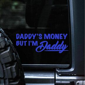 ملصق مائي Daddy's Money But I'm Daddy، ملصقات سيارات للسيارات والشاحنات والسيارات، هدايا للأب، ملصقات مضحكة له، فينيل دائم للاستخدام الخارجي، 5+ سنوات (أبيض (لامع))