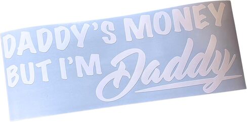 ملصق مائي Daddy's Money But I'm Daddy، ملصقات سيارات للسيارات والشاحنات والسيارات، هدايا للأب، ملصقات مضحكة له، فينيل دائم للاستخدام الخارجي، 5+ سنوات (أبيض (لامع)) in Saudi Arabia