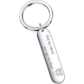 De&ai Not My Circus Not My Monkeys Keychain Proverb Gift for Friends Coworkers