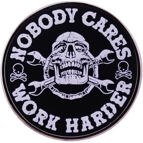 No one cares about hard work tools skulls Enamel Lapel Pin brooches badges for backpacks clothes hats