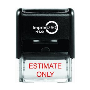 AS-IMP1057 - Estimate ONLY, Heavy Duty Commerical Quality Self-Inking Rubber Stamp, Red Ink, 9/16" x 1-1/2" Impression Size, Laser Engraved for Clean, Precise Imprints