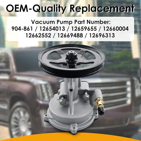 12696313 Vacuum Pump Compatible with 2014-2020 Chevy Silverado Suburban Tahoe Cadillac Escalade ESV Yukon XL Sierra 1500 Replace OEM for 12654013 12659655 12660004 12662552 12669488 12696313 in Saudi Arabia
