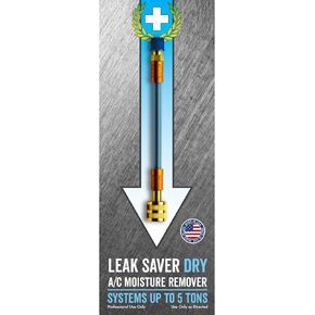 Leak Saver Direct Inject Dry A/C Moisture Remover (No Leak Sealant, Moisture Remover Only) - For Systems Up to 5 Tons - Converts Moisture into Synthetic Oil - Created and Used by HVAC Pros - USA Made