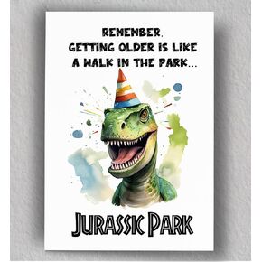 Walk in the Park Birthday Card | Getting Older Greeting Card | Birthday Card | Funny Card | Dinosaur | Blank Card