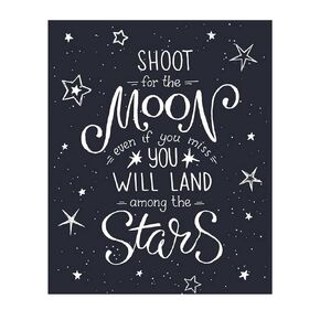 Shoot for the Moon - Inspirational Quotes Wall Art, Is A Perfect Starry Night Typographic Wall Decorations For Home, Office & Nursery Wall Decor. Great Motivational Gift! Unframed-8 x 10"