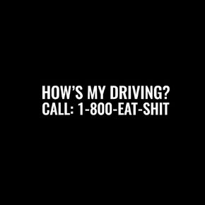 Smart Hows My Driving? Car Decal/Sticker [5 inches] White Color for Vans| Car | Truck | Window | Bumpers