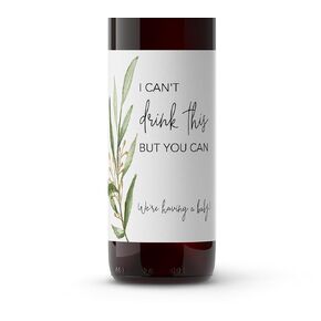 I can't drink this but you can ● SET of 5 ● GENDER NEUTRAL Pregnancy Announcement Wine Labels, Baby Announcement Wine Label, Pregnancy Reveal, Alternative to Card Greenery design A320-5IDT