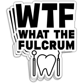 3 قطع - ملصقات WTF What The Fulcrum، ملصقات أسنان مضحكة لطبيب الأسنان، ملصقات لحياة الأسنان، ملصقات فخورة لتقدير طبيب الأسنان، ديكورات لزجاجات الكمبيوتر المحمول، نافذة السيارة، ملصقات 3 بوصة × 4 بوصة in Kuwait