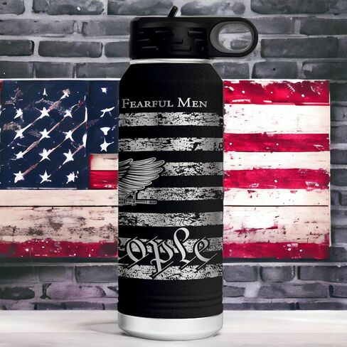 We Are Not Fearful Men 32 Ounce American Flag Double Walled Stainless Steel Insulated 32oz Water Bottle – Full 360 Degree Engraving – Engraved in USA in Saudi Arabia