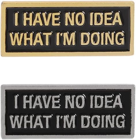 I HAVE NO IDEA WHAT IM DOING Brooch Enamel Brooch Backpack Lapel Pin Brooch Cute Metal Brooch Fun Alloy Pins Badge Fashion Brooch Pins for Clothes Bag Jacket Backpack Decoration in Saudi Arabia