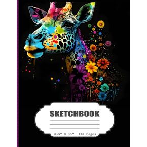 SketchBook: Rainbow Watercolor Giraffe, Sketch Book for Girls, Kids, Teens, Adults Artist Notebook/Journal for Drawing, Writing, Sketching or ... Paper, 120 Pages, 8.5x11 (Blank Drawing Book)