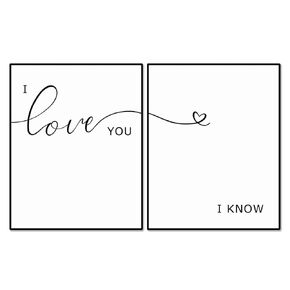 I Love You I Know, Above Bed Decor, Set Of 2 Prints, Above Bed Art, Above Bed Signs, Romantic Quote Print, Over The Bed Art, Couple Quote Gift, Unframed (11X14 INCH)