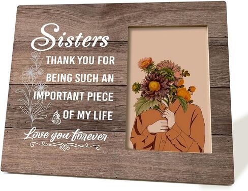 Sister Gift, Picture Frame Desk Decor Gift, Sister Birthday Gift Idea, Family Photo Frame for Tabletop Display, Christmas Gift for Sister, Thank You for Being Such An Important Piece of My Life in Saudi Arabia