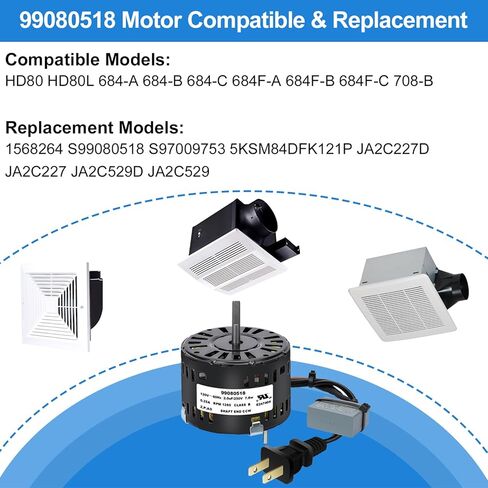 محرك مروحة الحمام 99080518 S99080518 - بديل متوافق لنماذج مروحة التهوية HD80، HD80L،684-A،684-B،684-C،684F-A،684F-B،684F-C،708-B in Kuwait