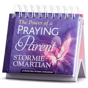 DaySpring - Stormie Omartian - The Power of a Praying Parent - An Inspirational DaySpring DayBrightener - Perpetual Calendar (71351)