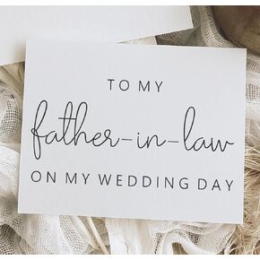 To My Father-In-Law On My Wedding Day Card. Wedding Day Card For Father-In-Law.