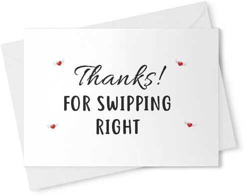 Thanks For Swiping Right Dating App Card Anniversary Swipe Right Online Valentines Day Swiped Funny Girlfriend Boyfriend Love Valentine's Gift Date At First Happy For Gifts Her Him - [00184] in Saudi Arabia