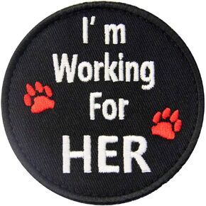 Embroidered Patch for Service Dog, I'm Working for Her Tactical Service Dog Patch for Dog Vests Harnesses Collar, Emblem Fastener Hook & Loop Patch (for Her)