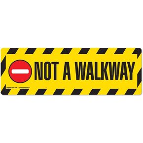 Not A Walkway Non-Slip Floor Marker | 6" X 18" Floor Marker Vinyl Decal| Protect Your Business, Work Place & Customers | Made in The USA