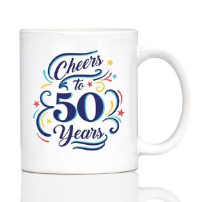 Cheers to 50 Years - Coffee Mug Gifts for Women & Men - 50th Anniversary Party Decor - 11oz White Ceramic Mug