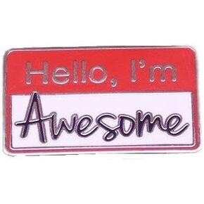 Hello,I am Awesome,I'm great! Enamel Lapel Pins, Confident expression funny badge brooch,jewelry gifts