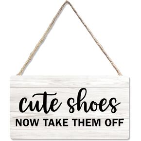 Funny Welcome Sign, Funny Take Your Shoes Off Hanging Sign Wall Decor for Front Porch Home Entryway Decor, House Warming Gift Funny Decorations Door Decor 12 x 6 Inch