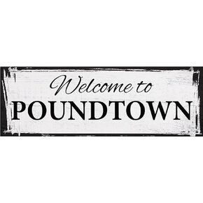 Welcome to Poundtown, Funny Bedroom Sign, Above The Bed Sign, Crude Humor, Poundtown Sign, Inappropriate Sign, Adult Language Wood Signs with Quotes Wood Sayings Signs 4x16 Inch