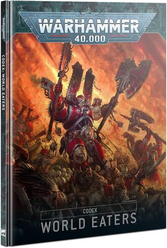 Warhammer 40,000 Codex: World Eaters in Kuwait