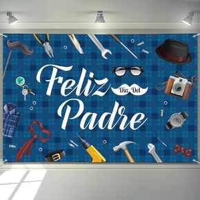 Large Fathers Day Banner Decorations 72" x 48" Feliz Día Del Padre Backdrop Spanish Tie Tool Party Supplies Gifts Photography Background for Indoor Outdoor Garden,Yard,Home Decor