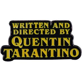 Written and Directed By Quentin Tarantino Screen Credits Screenwriting Screenplay Directing Director Independent Film Movie Pulp Fiction Kill Bill Reservoir Dogs Once Upon Time Hollywood 1.2" Enamel Pin Badge