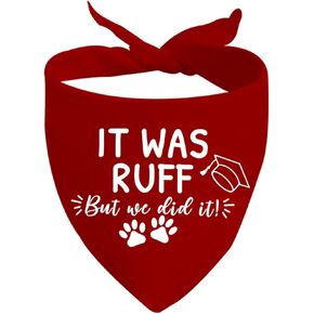 JXGZSO 1 Piece Graduation Dog Bandana It was Ruff But We Did It Dog Bandana Graduation Announcement Gift (It was Ruff Dog)