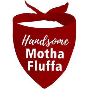 JXGZSO 1 Piece Funny Dog Bandana Handsome Motha Fluffa Dog Bandana Motha Fluffa Dog Bandana (Handsome Motha 2.0 Dog)