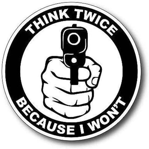Think Twice Armed Warning Sticker Property Home Protection, 2nd Amendment Decal, 5 inches - Car Bumper, Wall Sticker (1pcs) in Saudi Arabia