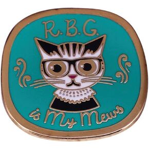 RBG is My Mews Cat Ruth Bader Ginsburg Dissent 1.25" Enamel Pin Badge