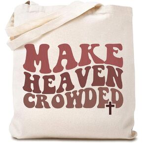 Women's Make Heaven Crowded Jesus Canvas Tote Bag Christian Bible Verse Reusable Shopping Bag Religious Gifts