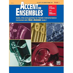Accent on Ensembles, Bk 1: E-flat Alto Sax, Baritone Sax (Accent on Achievement, Bk 1)